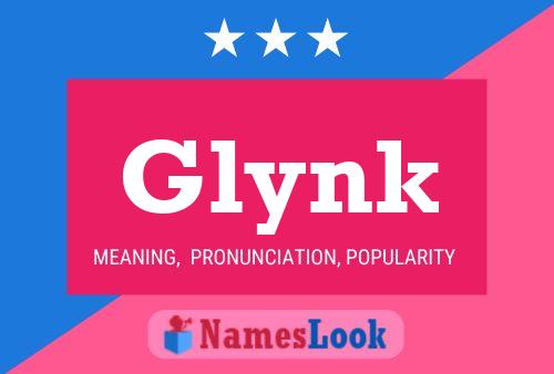 Pôster do nome Glynk