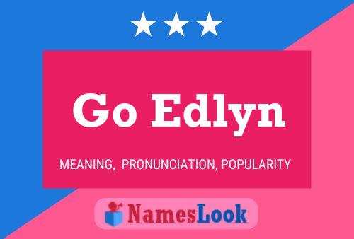 Pôster do nome Go Edlyn