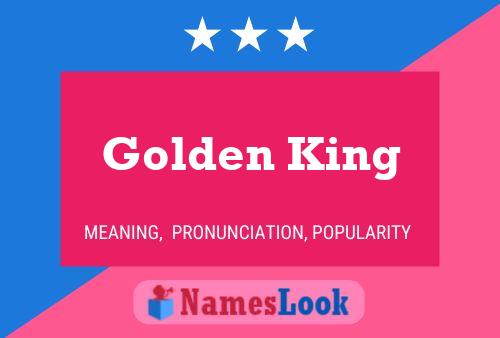 Pôster do nome Golden King