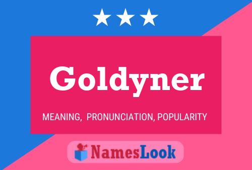 Pôster do nome Goldyner