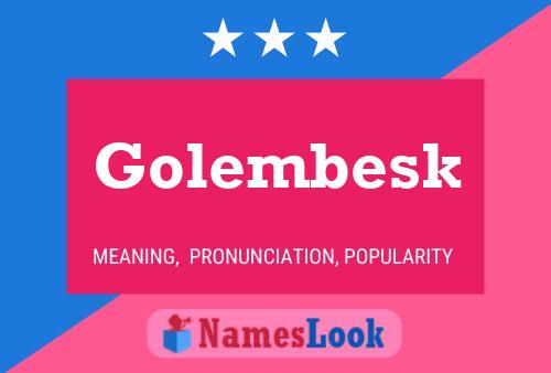 Pôster do nome Golembesk