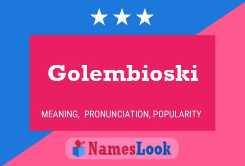 Pôster do nome Golembioski