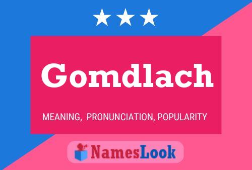 Pôster do nome Gomdlach