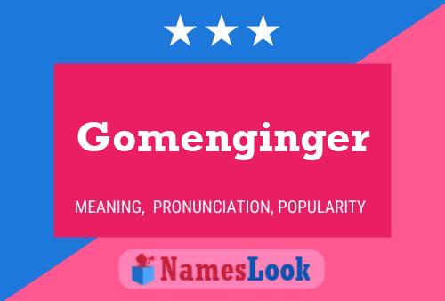 Pôster do nome Gomenginger