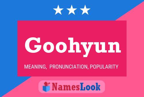 Pôster do nome Goohyun