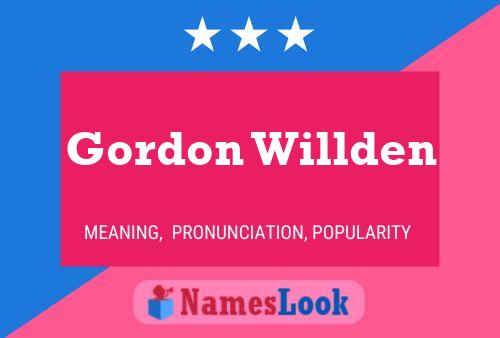 Pôster do nome Gordon Willden