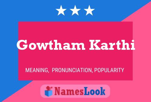 Pôster do nome Gowtham Karthi