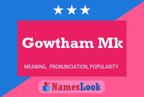 Pôster do nome Gowtham Mk