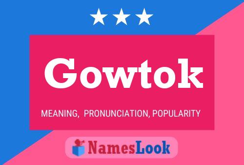 Pôster do nome Gowtok