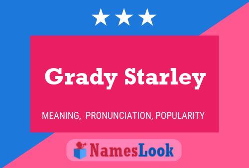 Pôster do nome Grady Starley