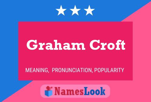 Pôster do nome Graham Croft