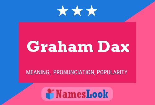 Pôster do nome Graham Dax