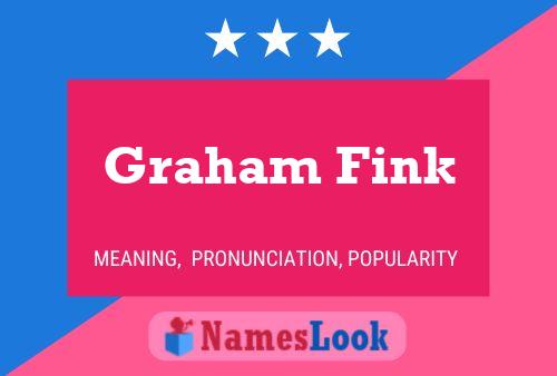 Pôster do nome Graham Fink