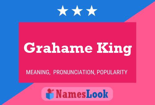 Pôster do nome Grahame King