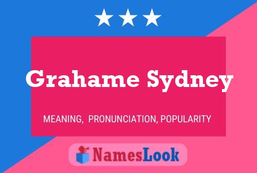 Pôster do nome Grahame Sydney