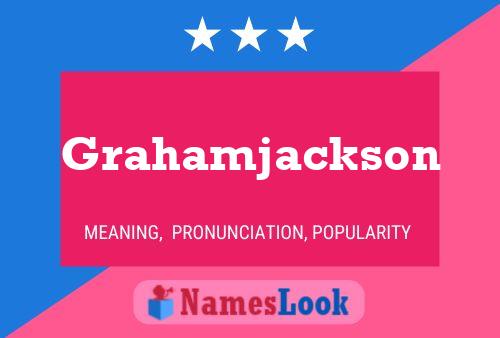 Pôster do nome Grahamjackson