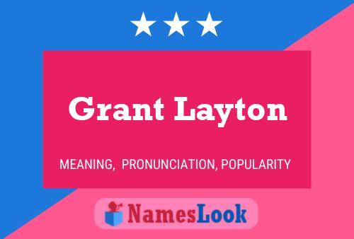 Pôster do nome Grant Layton