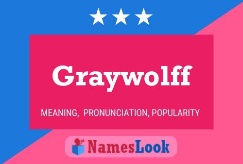 Pôster do nome Graywolff