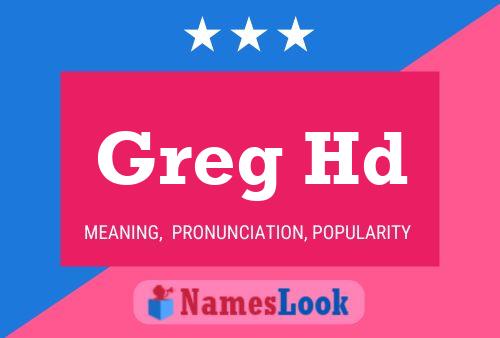 Pôster do nome Greg Hd