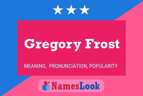 Pôster do nome Gregory Frost