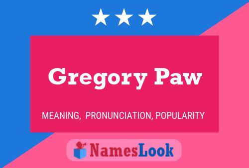 Pôster do nome Gregory Paw