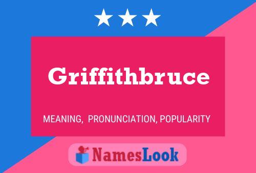 Pôster do nome Griffithbruce