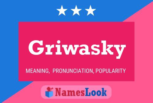 Pôster do nome Griwasky