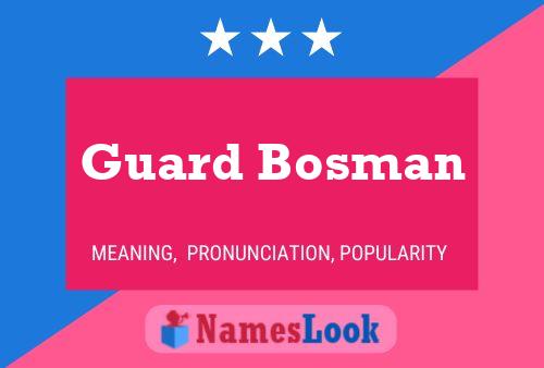 Pôster do nome Guard Bosman