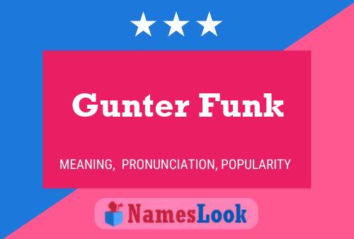 Pôster do nome Gunter Funk