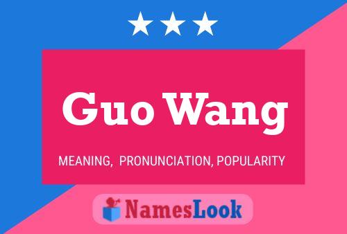 Pôster do nome Guo Wang