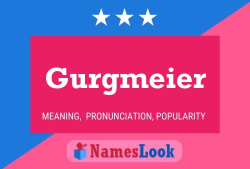 Pôster do nome Gurgmeier