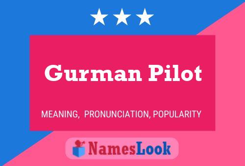 Pôster do nome Gurman Pilot