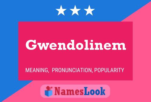 Pôster do nome Gwendolinem