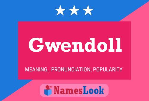 Pôster do nome Gwendoll