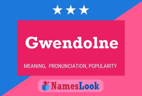 Pôster do nome Gwendolne