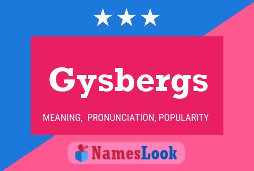 Pôster do nome Gysbergs