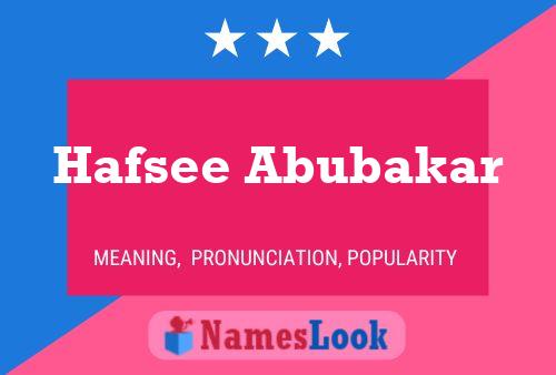 Pôster do nome Hafsee Abubakar