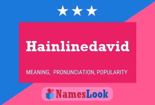 Pôster do nome Hainlinedavid