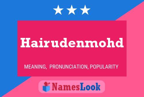 Pôster do nome Hairudenmohd