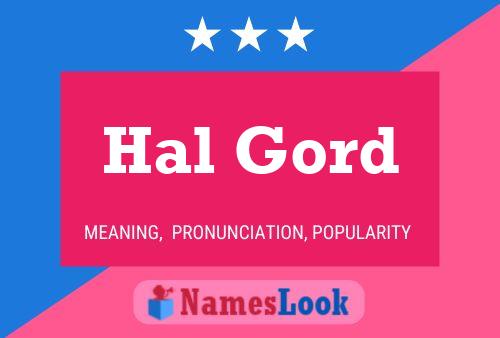 Pôster do nome Hal Gord