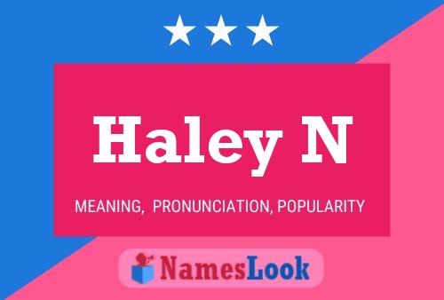 Pôster do nome Haley N