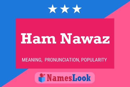 Pôster do nome Ham Nawaz