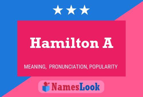 Pôster do nome Hamilton A