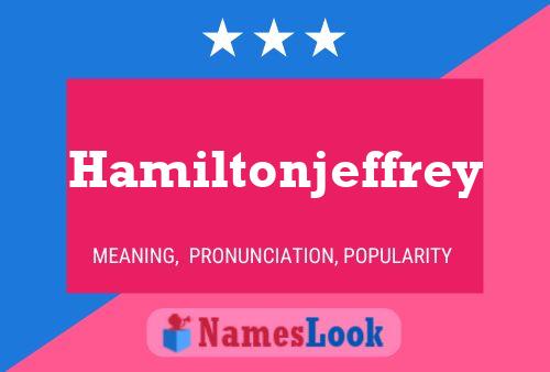 Pôster do nome Hamiltonjeffrey