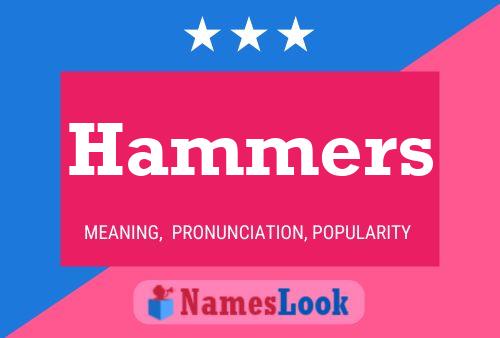 Pôster do nome Hammers