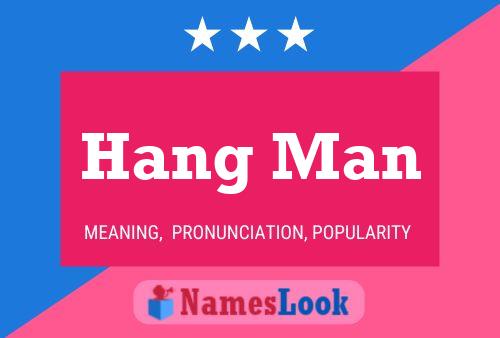 Pôster do nome Hang Man