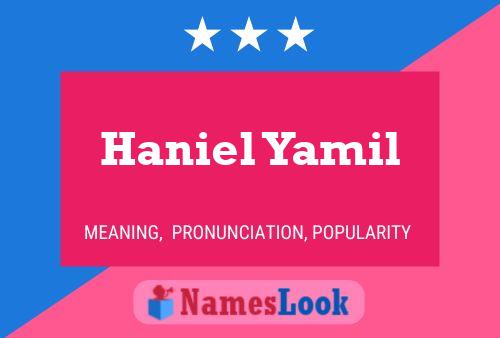 Pôster do nome Haniel Yamil