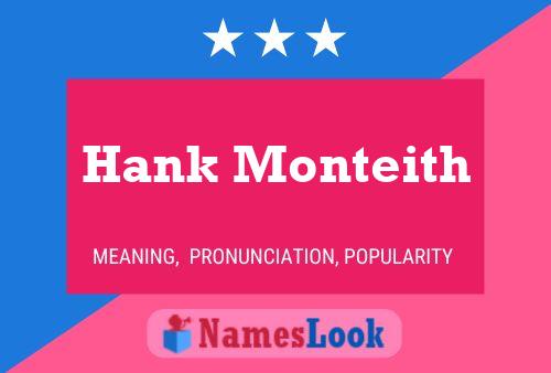 Pôster do nome Hank Monteith