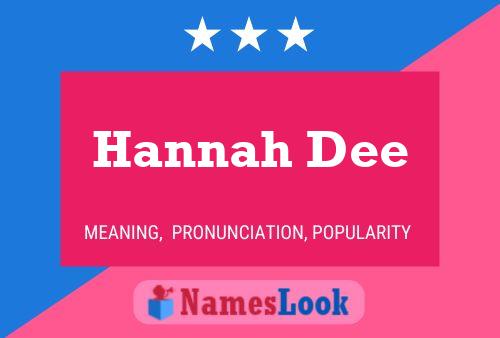 Pôster do nome Hannah Dee