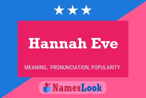 Pôster do nome Hannah Eve